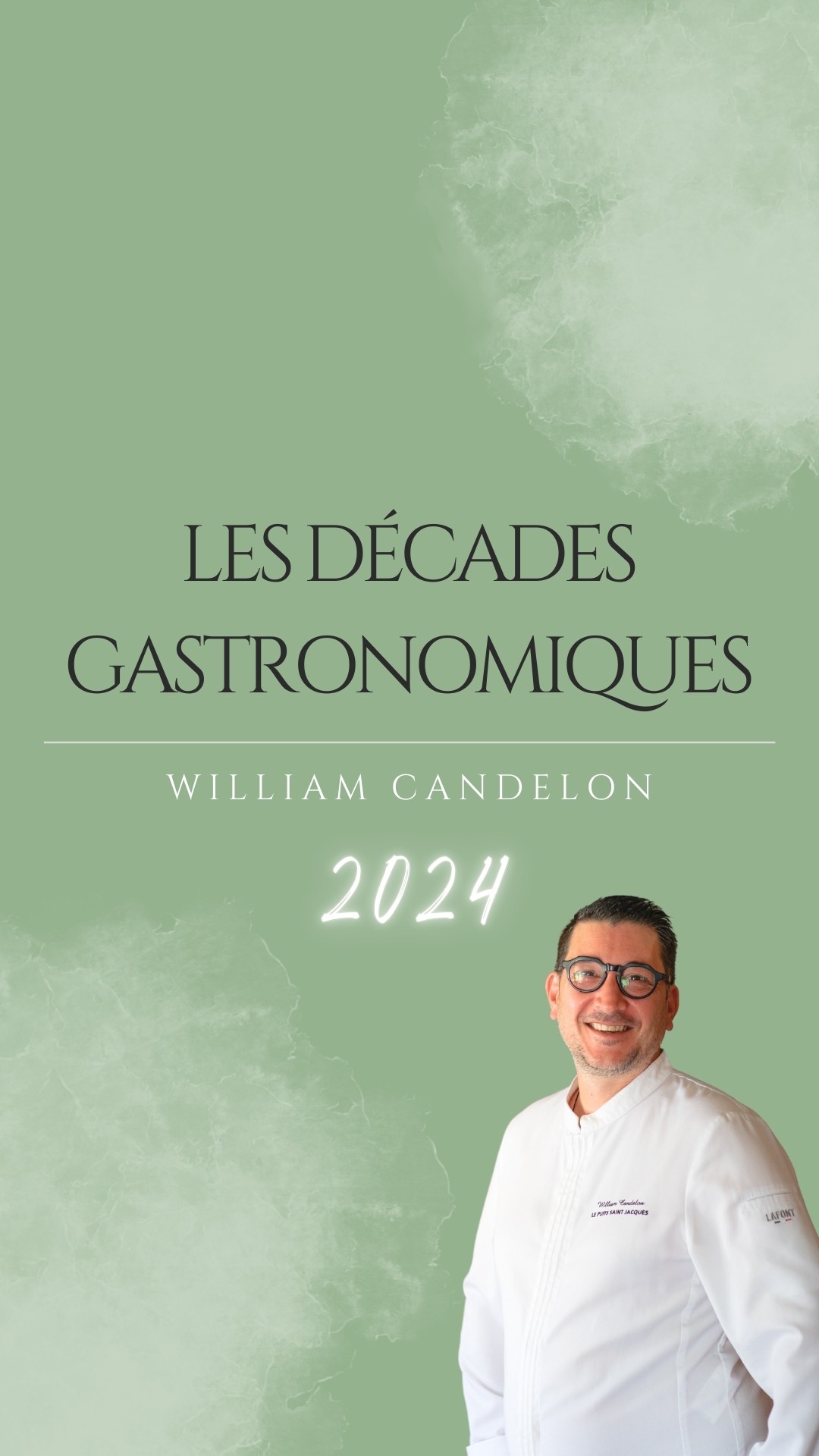 Les Décades Gastronomiques 2024 - William CANDELON